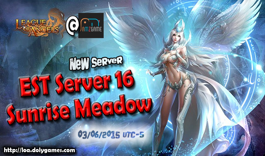 S16 – New EST Server Sunrise Meadow Arrived