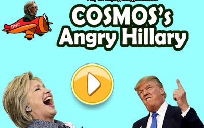 COSMOS’s Angry Hillary – PLAY FREE